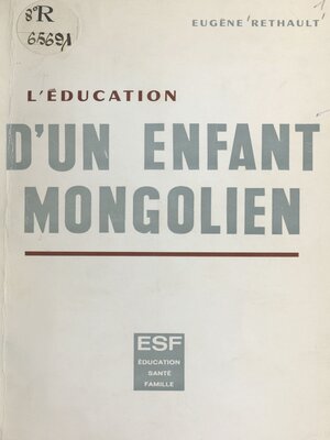 cover image of L'éducation d'un enfant Mongolien